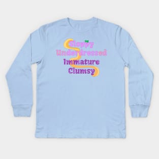 Sloppy Underdressed Immature Clumsy Kids Long Sleeve T-Shirt